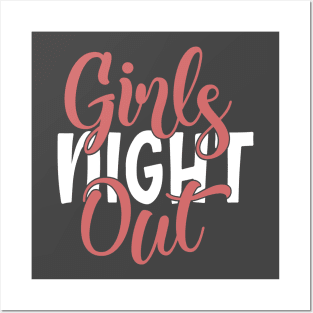 Girls Night Out Posters and Art